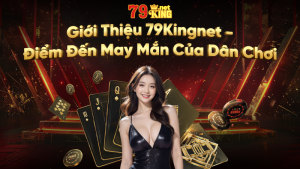 Đại Lý 79King – Cơ Hội Làm Giàu Vững Chắc